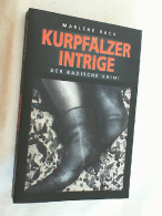 Kurpfälzer Intrige. - Thriller