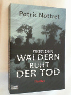 Über Den Wäldern Ruht Der Tod : Thriller. - Krimis & Thriller