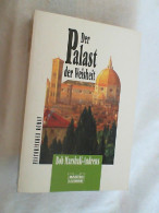 Der Palast Der Weisheit. - Unterhaltungsliteratur