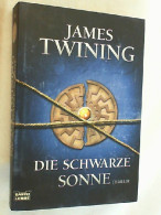 Die Schwarze Sonne : Thriller. - Thrillers