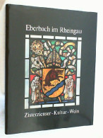 Eberbach Im Rheingau : Zisterzienser - Kultur - Wein. - Otros & Sin Clasificación