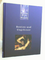 Menschen, Mythen & Mysterien: Bestien Und Ungeheuer - Autres & Non Classés