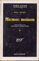 Bill GOODE Micmac Maison Série Noire N°29 (EO, 1949) - Série Noire