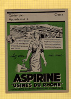 PROTEGE CAHIER  : Pharmacie Aspirine "Usine Du RHONE " - Copertine Di Libri