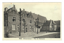 Diest  Infirmeriestraat   Rue De L'Infirmerie - Diest