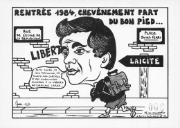 RENTREE 1984 CHEVENEMENT PART DU BON PIED  LAICITE  PAR JACQUES LARDIE - Satiriques