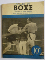 Règle De BOXE Conformes Aux Règles Officielles De La Fédération Nationale De Boxe - Editions S.E.I.P. - Livres