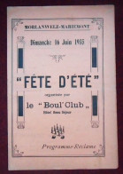 Programme-Réclame Morlanwelz-Mariemont 1935 Fête D'été Organisée Par Le Boul'Club. Hôtel Beau Séjour - Programme