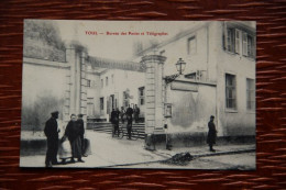 54 - TOUL : Bureau Des Postes Et Télégraphes - Toul