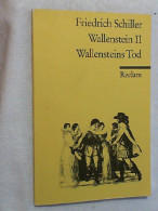 Schiller, Friedrich: Wallenstein; Teil: Bd. 2., Wallensteins Tod. - Entretenimiento