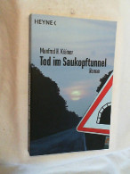 Tod Im Saukopftunnel : Roman. - Polars