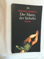 Der Mann, Der Lächelte : Roman. - Unterhaltungsliteratur