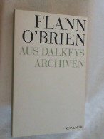 Aus Dalkeys Archiven - Unterhaltungsliteratur