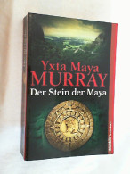 Der Stein Der Maya : Roman. - Unterhaltungsliteratur