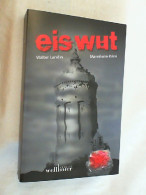 Eiswut : Kommisar Lauers Zweiter Fall ; (Mannheim-Krimi) - Thrillers