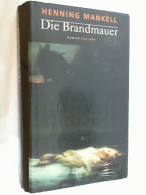 Die Brandmauer : Roman. - Entretenimiento