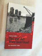 Mord Auf Der Maulbeerinsel : Ein Mannheim-Krimi. - Krimis & Thriller