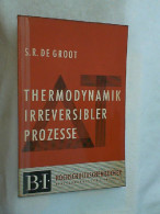 Thermodynamik Irreversibler Prozesse. - Autres & Non Classés