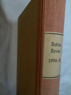 Retina-Revue. Sammelband Ausgaben 1954 - 1958 - Altri & Non Classificati