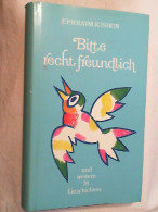 Bitte Recht Freundlich Und Weitere 78 Geschichten : Aus: Drehn Sie Sich Um, Frau Lot! Und: Arche Noah, Tourist - Unterhaltungsliteratur