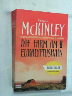 Die Farm Am Eukalyptushain : Roman. - Unterhaltungsliteratur