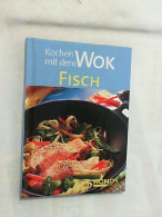 Kochen Mit Dem Wok - Fisch - Eten & Drinken