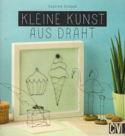 Kleine Kunst Aus Draht - Other & Unclassified