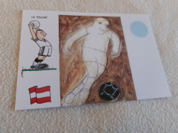 BELLE ILLUSTRATION HUMORISTIQUE COUPE DU MONDE DE FOOTBALL 1998.."AUTRICHE..LA TOUCHE" ..signe ERGON..CLAVAL - Ergon