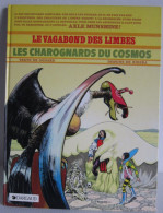 Christian Godard, Julio Ribera - Le Vagabond Des Limbes. T 3. Les Charognards Du Cosmos / éd. Dargaud - 1983 - Vagabond Des Limbes, Le