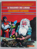 Christian Godard, Julio Ribera - Le Vagabond Des Limbes. T 5.  L'alchimiste Suprême / éd. Dargaud - 1982 - Vagabond Des Limbes, Le