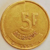 Belgium - 5 Francs 1987, KM# 163 (#3193) - 5 Francs