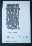 Raoul Ubac - Robert Guiette – ENVOI - Ombres Vives 1969 - Livres Dédicacés