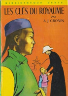 Les Clés Du Royaume - De A.J. Cronin - Hachette - Bibliothèque Verte - 1969 - Bibliotheque Verte