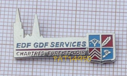 PAT14950 EDF GDF SERVICES CHARTRES EURE ET LOIR Dpt 28 CATHEDRALE BLASON En Version EGF - EDF GDF