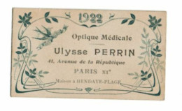 Petit Calendrier Publicitaire 1922 Optique Médicale Ulysse PERRIN Hendaye Plage - Petit Format : 1921-40