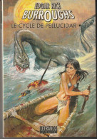 LE CYCLE DE PELLUCIDAR-TOME-3 " EDGAR-RICE-BURROUGHS " LEFRANCQ DE 1997 ( 2 ) - Lefrancq