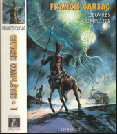 FRANCIS-CARSAC " OEUVRES COMPLETES-1 " LEFRANCQ DE 1996 AVEC 922 PAGES - Lefrancq