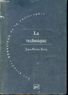 La Technique - Collection " Les Grandes Questions De La Philosophie " - Dédicace De L'auteur. - Séris Jean-Pierre - 1994 - Livres Dédicacés