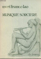 Musique Sorciere. - Lao Meri Franco - 1978 - Musica