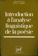 Introduction à L'analyse Linguistique De La Poésie - Collection " Linguistique Nouvelle ". - Molino Jean & Tamine Joëlle - Non Classés