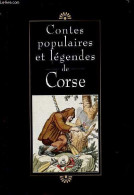 Contes Populaires Et Légendes De Corse. - Collectif - 1995 - Märchen