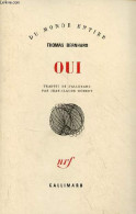 Oui - Collection " Du Monde Entier ". - Bernhard Thomas - 1989 - Other & Unclassified