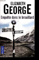 Enquête Dans Le Brouillard - Collection Pocket N°4056. - George Elizabeth - 2010 - Autres & Non Classés