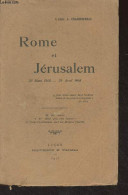 Rome Et Jérusaleme (25 Mars 1908-29 Avril 1908) - Abbé Charbonneau L. - 1913 - Livres Dédicacés