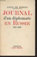 Journal D'un Diplomate En Russie, 1917-1918 - De Robien Louis - 1967 - Oorlog 1914-18