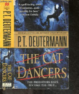 The Cat Dancers - Peter T. Deutermann - 2006 - Linguistique