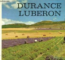 Durance Et Luberon Provence Inconnue - Collection Visages Du Monde Nouvelle Série. - Pezet Maurice - 1969 - Provence - Alpes-du-Sud
