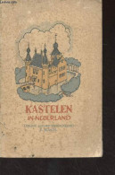 Kastelen In Nederland (Borgen, Havezathen, Ridderhofsteden, Staten, Stinsen, Enz.) - Collectif - 0 - Altri & Non Classificati