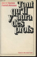 Tant Qu'il Y Aura Des Profs - "L'épreuve Des Faits" - Hamon Hervé/Rotman Patrick - 1984 - Non Classés