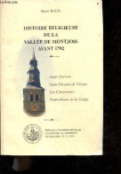 Histoire Religieuse De La Vallee De Montjoie Avant 1792 - Saint Gervais, Saint Nicolas De Veroce, Les Contamines, Notre - Rhône-Alpes